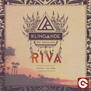 KLINGANDE FEAT. BROKEN BACK - Riva (Restart The Game)